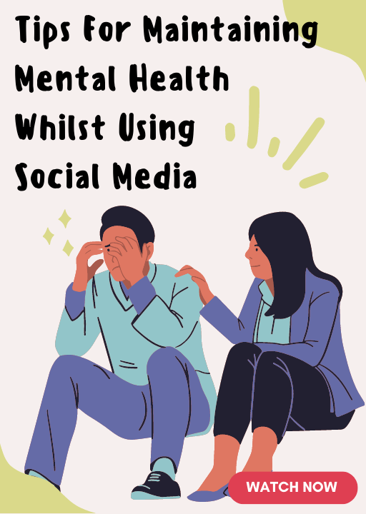 Maintain Mental Health whilst using Social Media